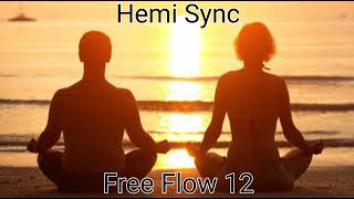 Hemi Sync Meditation Wave 4 Track 3 Free Flow USE HEADPHONES [upl. by Nillok]