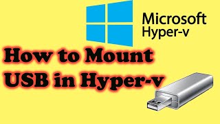 How to connect External USB to Hyperv virtual machine  Mass Storage [upl. by Anelim]