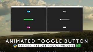 TUTORIAL  Animated Toggle Button   Python PySide6 Qt Widgets   MODERN GUI  Custom Widget [upl. by Eetak]