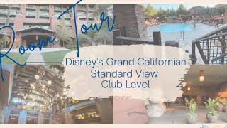 Room Tour Disneys Grand Californian Club Level Standard View [upl. by Cia799]