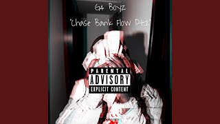 Chase Bank Flow Pt 2 [upl. by Gove]