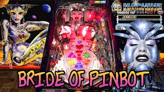 The Machine  Bride of Pinbot VPX Williams 1991  UPDATED [upl. by Redd16]