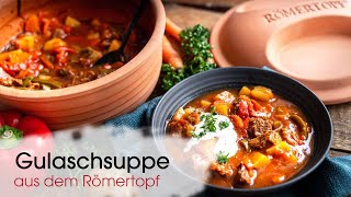 Gulaschsuppe einfach und lecker im Römertopf zubereitet [upl. by Salamanca450]