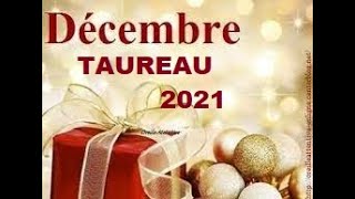 TAUREAU DECEMBRE 2021  Lexigence de la fiabilité [upl. by Sandor]