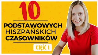 10 podstawowych czasowników w hiszpańskim  część 1 [upl. by Trici]