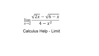 Calculus Help Find the limit  limitation √2x√6x4x2 [upl. by Naj795]