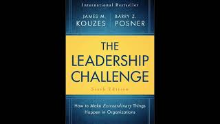 The Leadership Challenge by James Kouzes and Barry Posner  Summary [upl. by Lynden]