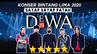 SAYAP SAYAP PATAH  DEWA 19 ft ONCE MEKEL KONSER BINTANG LIMA 2020 [upl. by Shantha]