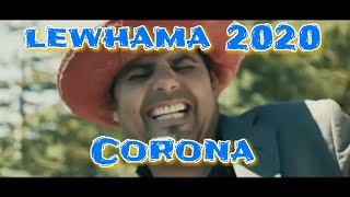 Lewhama 2020 Corona [upl. by Grobe]