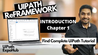 UiPath Tutorial  Uipath RE Framework Tutorial 2020  Chapter 1 [upl. by Eeroc625]