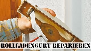 Rollladengurt reparieren [upl. by Zerline689]