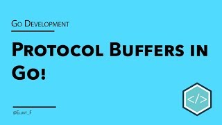 Getting Started with Protocol Buffers in Go  Tutorial [upl. by Adrial656]