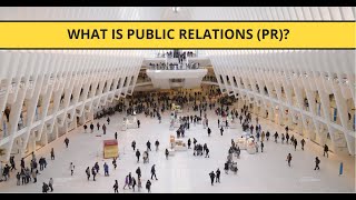 What is Public Relations PR [upl. by Vachil]