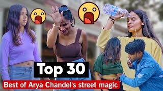 Top 30 Best street magic tricks  Best of arya chandels collection [upl. by Alesig]