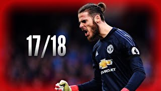 David De Gea ● Saves Compilation ● 201718｜Manchester United｜HD [upl. by Alejna]