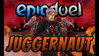 EpicDuel Juggernaut 4 Turn Build MERCENARY JUGGERNAUT EpicDuel 2025 [upl. by Mossberg653]