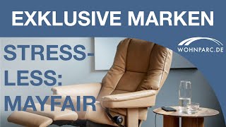 Stressless Sessel Mayfair  Wohnparc [upl. by Candie]