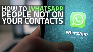 How to Send WhatsApp Messages to People Not in Your Contacts [upl. by Emmey]