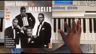 SMOKEY ROBINSON  TRACKS OF MY TEAR PIANO TUTORIAL G MAJOR [upl. by Kunin69]