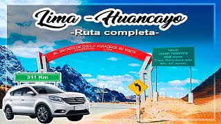 Ruta completa LIMA  HUANCAYO por la carretera central 310 KM [upl. by Arinaj72]