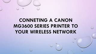 How to connect a Canon MG3600 series printer to your WIFI [upl. by Daryl935]