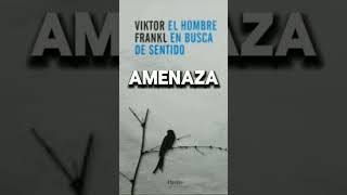 EL HOMBRE EN BUSCA DE SENTIDO  Viktor Frankl [upl. by Juback]