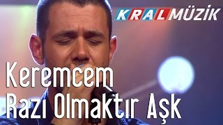 Keremcem  Razı Olmaktır Aşk Kral Pop Akustik [upl. by Steffie]