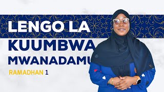 RAMADHAN 1  LENGO LA KUUMBWA MWANADAMU [upl. by Glory816]