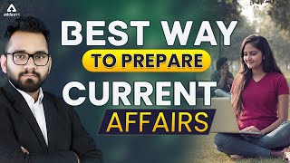 Best Way to Prepare Current Affairs  Adda247 [upl. by Yenor]