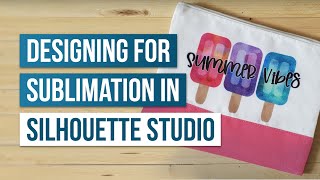 Designing for Sublimation in Silhouette Studio [upl. by Fem]