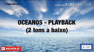 OCEANOS  PLAYBACK 2 TONS A BAIXO [upl. by Merrel]