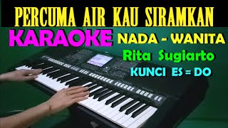 PERCUMA  Rita Sugiarto  KARAOKE NADA CEWEKWANITA  HD [upl. by Basset]