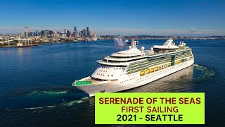 Serenade of the Seas  FIRST 2021 Departure Alaska Cruise  Seattle [upl. by Eniroc660]