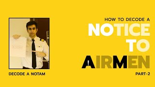 How To Decode A Notam  Part 22 [upl. by Anitsirc]