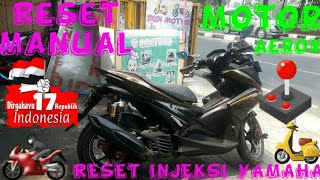 RESET MANUAL MOTOR YAMAHA AEROX [upl. by Juakn964]