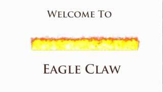 Introducing Eagle Claw [upl. by Lachish]