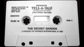 The Secret Garden  AudioBook  Side1amp2 PickWick TellATale [upl. by Robertson687]