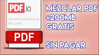 COMBINAR PDF GRANDES EN CUALQUIER PÁGINA 100 GRATIS 2021 [upl. by Ykcir410]