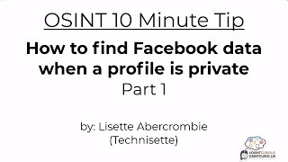 10 Minute Tip How to find Facebook data when a profile is private [upl. by Tsenre]