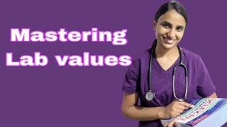 Mastering Lab Values A Comprehensive Guide for Nursing Practice and NCLEX Successquot [upl. by Sila]