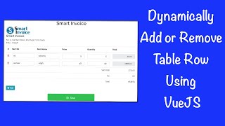 Dynamically Add or Remove Table Row Using VueJS [upl. by Shipley99]