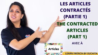 French Grammar  Les articles contractés Contracted articles Part 13  918920060461 [upl. by Edita]