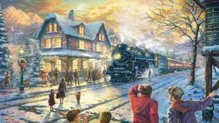 All Aboard For Christmas by Thomas Kinkade [upl. by Eilrac]