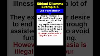 Ethical Dilemma explanation with examples Part2 shorts [upl. by Ratna940]