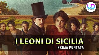 I Leoni Di Sicilia Prima Puntata I Fratelli Florio Diventano Ricchi [upl. by Neural554]