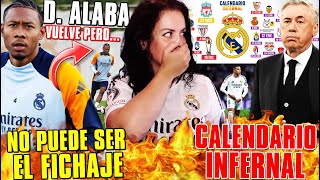 🔥¡CALENDARIO INFERNAL del MADRID 66 DÍAS CLAVES  ALABA NO PUEDE ser EL FICHAJE de ENERO [upl. by Liliane]