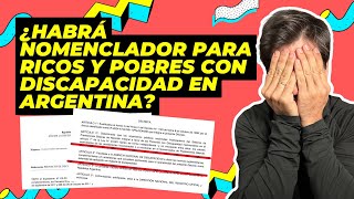 LAS CONSECUENCIAS DE NO EXISTIR MÁS UN ÚNICO NOMENCLADOR NACIONAL DE PRESTACIONES EN DISCAPACIDAD [upl. by Calendra501]