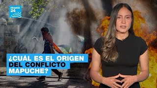 ¿Cuál es el origen del conflicto en los territorios de los indígenas mapuches [upl. by Orji]