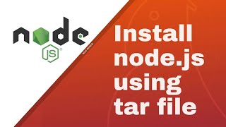 How to Install Nodejs in Ubuntu Using tar file [upl. by Arata]