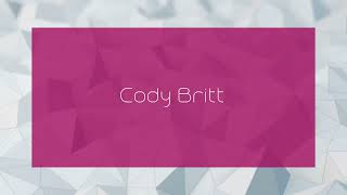 Cody Britt  appearance [upl. by Yelroc865]